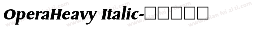 OperaHeavy Italic字体转换